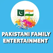 Pakistani Family Entertainment
