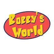 Bobby’s World