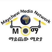 Maychew Media Network