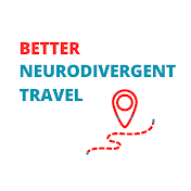 Better Neurodivergent Travel