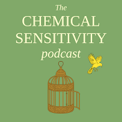 The Chemical Sensitivity Podcast