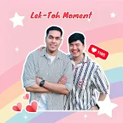 Lek-Toh Moment