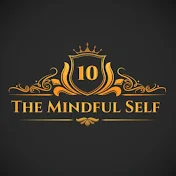 The Mindful Self