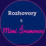 Rozhovory s Mimi Šramovou