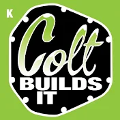 Colt Builds It