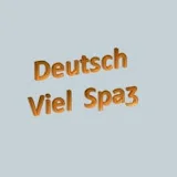 Deutsch-Viel Spaȝ