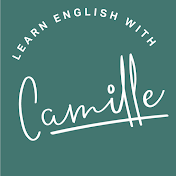 Learn English with Camille