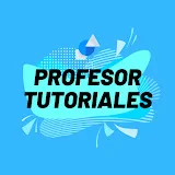 Profesor Tutoriales