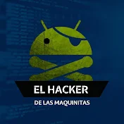 EL HACKER DE LAS MAQUINITAS