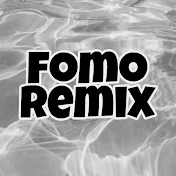 fomo remix