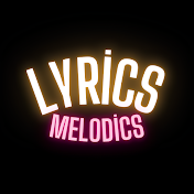 LyricsMelodics