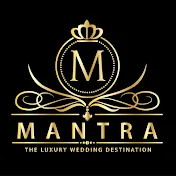 MANTRA The Luxury Wedding Destination