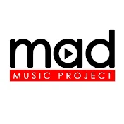 MAD MUSIC PROJECT