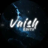 Vaish Edits