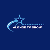 Alonge tv show