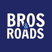 Bros & Roads