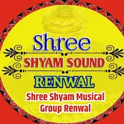 Shree Shyam Sound Renwal