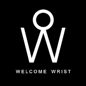 Welcome Wrist