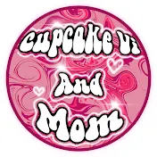 Cupcake Vi & Mom