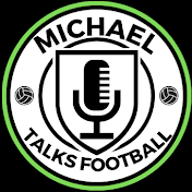 Michael Talks Football