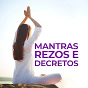 Mantras Rezos e Decretos