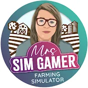 Mrs Sim Gamer - Farming Simulator