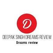 Deepak Singh Dreams Review