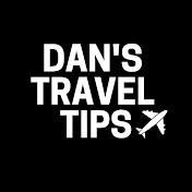 Dan's Travel Tips