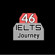 IELTS JOURNEY 46