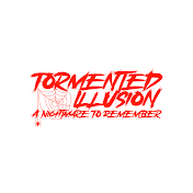 Tormented Illusion Presents