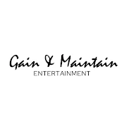Gain And Maintain Entertainment