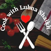 Cook with Lubna Shaikh
