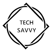 Tech Savvy