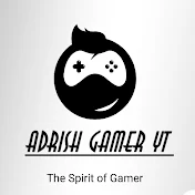 ADRISH GAMER YY