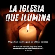 La Iglesia Que Ilumina 🕊