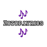 ZoTop.lyrics