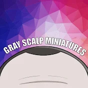 Gray Scalp Miniatures