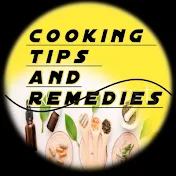 Cooking Tips & Remedies