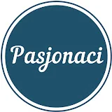 Pasjonaci