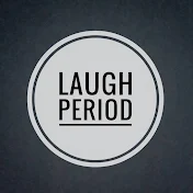 LaughPeriod