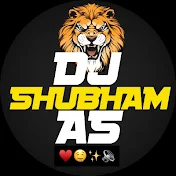 DJ SHUBHAM AS