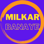 Milkar Banaye