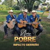 Impacto Sierreño - Topic