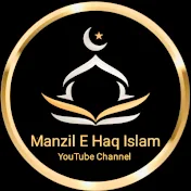 Manzil e Haq Islam