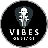 V I B E S  ON STAGE