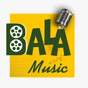 Bala Music