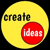 Create ideas