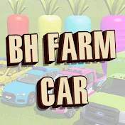 BH FARMING CAR
