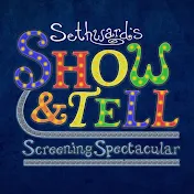Show & Tell Screening Spectacular