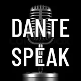 DANTE SPEAK